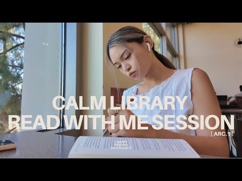 read with me in a silent library | deep focus session