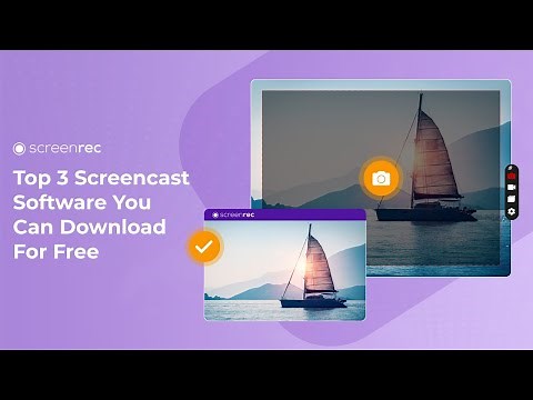 🔝 Top 3 Screencast Software You Can Download For Free
