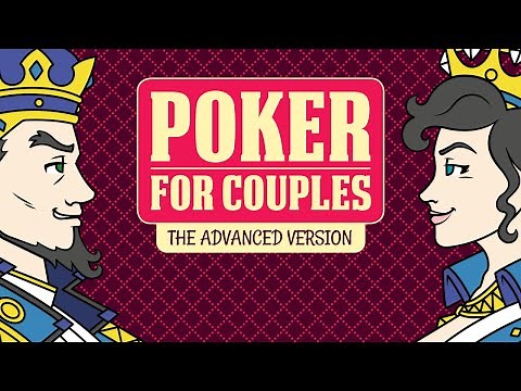 Poker for Couples - The Advanced Version