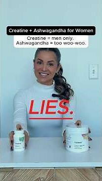 The Truth About Creatine and Ashwagandha for Women