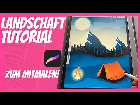 Procreate Tutorial für Anfänger: Camping Landschaft malen (auf dem Ipad Pro 2021)