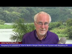 Raspberry Pi LESSON 42: How to Build a Simple Client Server System with Raspberry Pi