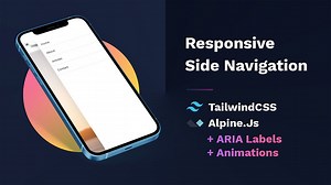 Create Responsive Side Navigation using TailwindCSS & AlpineJs | RaddyDev