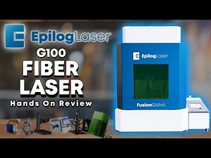 The Epilog G100 Fiber Laser - All You Need To Know