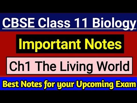 Class 11 Biology Chapter 1, The Living World Important Notes / CBSE Class 11 Biology Ncert Notes |