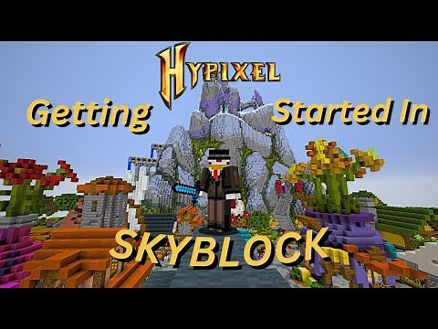 How To Get Started In SKYBLOCK In 2023! | The True BEGINNERS Guide to Hypixel Skyblock