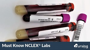 17 Labs Values Nursing Students Must Know for NCLEX®