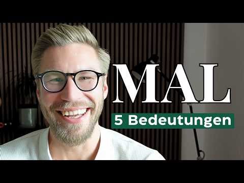 Warum sagen Deutsche ständig "mal"?