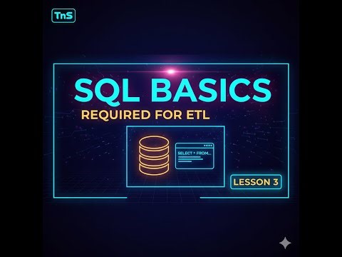 lesson 3 SQL Basics for Informatica PowerCenter: Essential Commands & Concepts | Informatica IPC