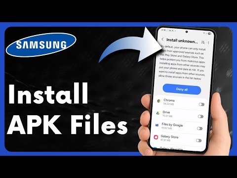 Samsung APK Install: Enable Unknown Sources and Add Apps