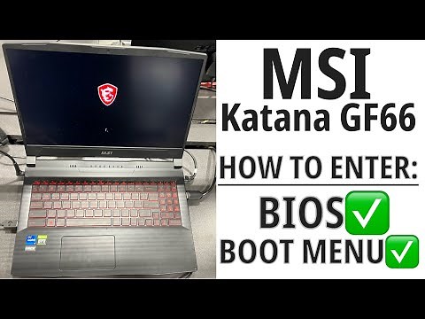 MSI Katana GF66 - How To Enter Bios (UEFI) Settings & Boot Menu Options
