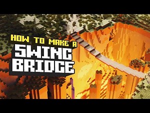 How to make a Swing Bridge in Minecraft