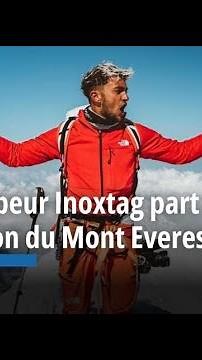 Le YouTubeur Inoxtag part à l’ascension du Mont Everest
