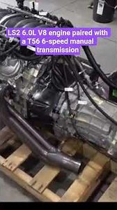 LS2 6.0L V8 engine paired with a T56 6-speed manual transmission Ready to Drop-In