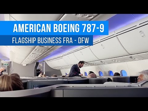 American Airlines Boeing 787-9 | Flagship Business | Aisle Seat | FRA-DFW