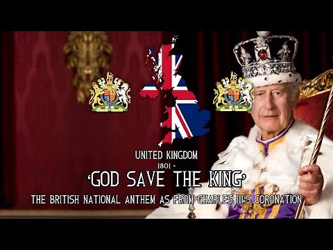 ‘God Save the King’ - National Anthem of the United Kingdom [Charles III Coronation Special]