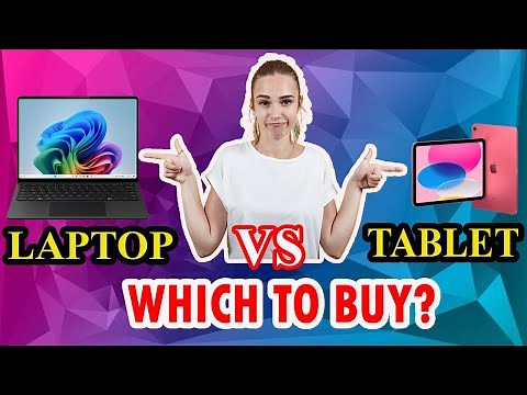 Laptop vs. Tablet: Pros, Cons, and Which to Buy!