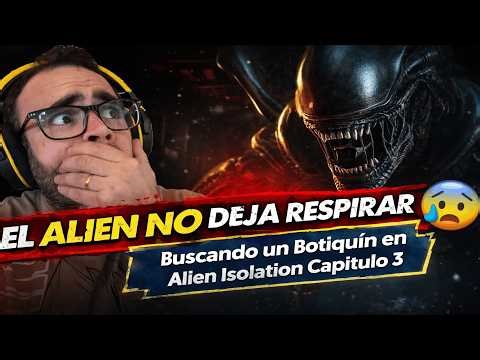 EL ALIEN NO ME DEJA RESPIRAR 😨 | Buscando un Botiquín en Alien Isolation Capítulo 3