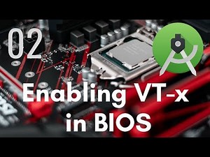 How to Enable Intel VT-X or Intel Virtualization Technology from BIOS - Android Developer Course #2