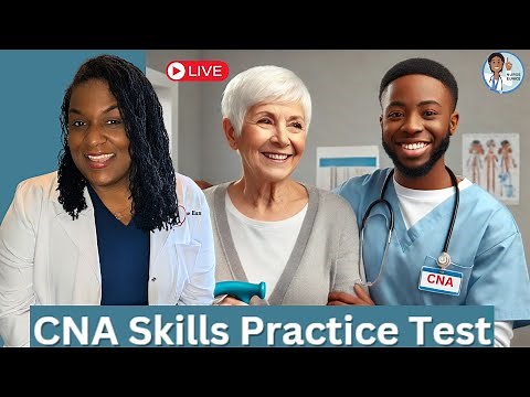 🌟 CNA Clinical Skills Practice Test 🌟