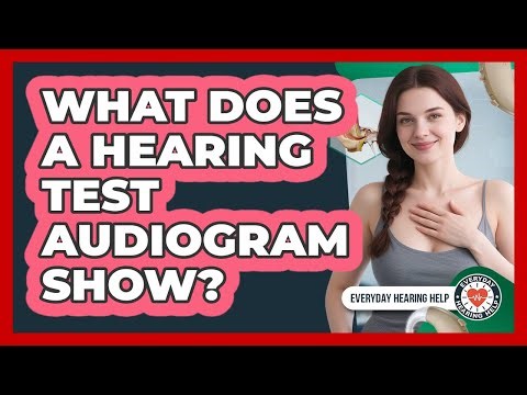 What Does A Hearing Test Audiogram Show?