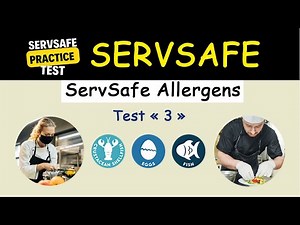 ServSafe Allergens Practice Test 2025 with ✅ Detailed Explanation - test 3