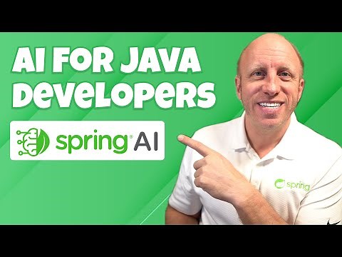 AI for Java Developers: Full Course / Workshop on Getting Started with Spring AI