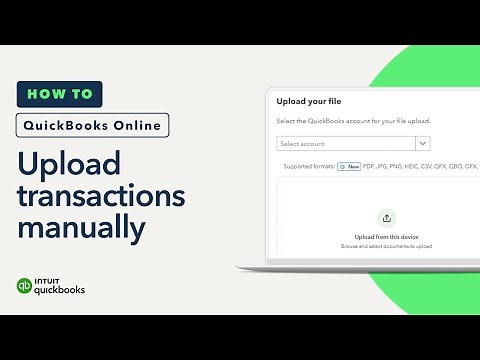 How to upload transactions manually to QuickBooks Online