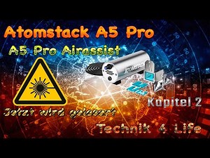 Atomstack A5 Pro - Chapter 2 - AirAssist