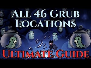 EVERY GRUB Location - All 46 Grubs in Hollow Knight Tutorial (Full Guide)
