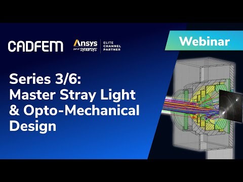 Top Engineers Reveal Best Opto Mechanical Design Techniques | opto-mechanical design || CADFEM INDIA
