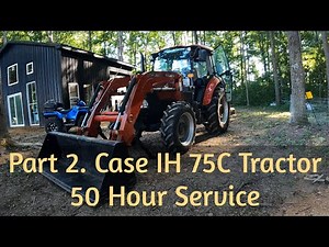 First 50 hour service: Part 2. 2020 Case IH 75C Tractor Maintenance.