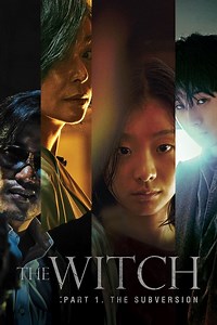 Stream The Witch: Part 1. The Subversion (2018): Find it on Netflix, Prime Video, Hulu & more