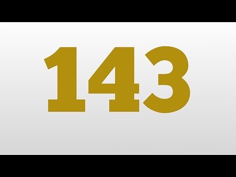 143 meaning and pronunciation