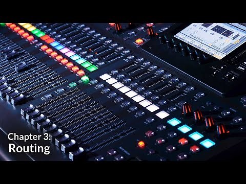 Routing (Behringer X32 Chapter 3)
