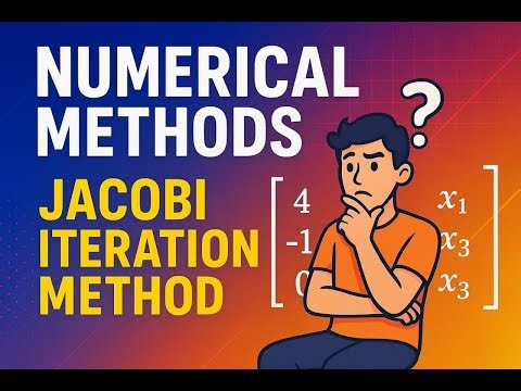 Jacobi Iterative Method | Numerical Methods Explained in Hindi/Urdu | Hassaan Ghazi Mathematics