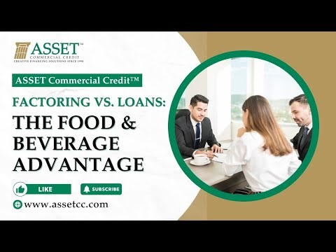 Factoring vs. Loans: The Food & Beverage Advantage