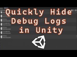 How to Quickly Disable All Debug.Logs in Unity