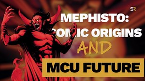 Mephisto's MCU Future & Comic Book Origins Explained