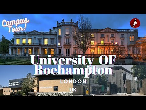 Campus Tour | University of Roehampton London | Roehampton Institute of Higher Education | URL | UK