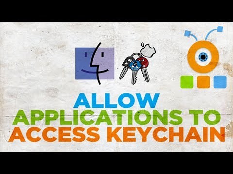 How to Allow Applications to Access Keychain in macOS