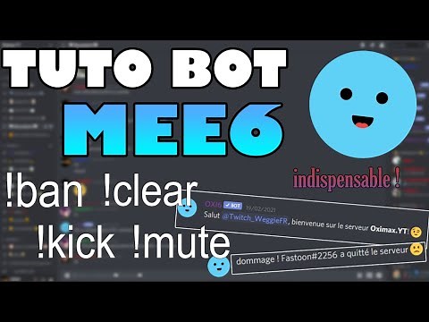 TUTO COMPLET SUR LE BOT MEE6 ! (discord)