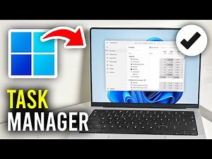 How To Open Task Manager In Windows 11 & 10 - Full Guide