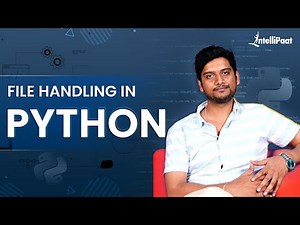 File Handling in Python | Python Tutorial For Beginners | Learn Python | Intellipaat