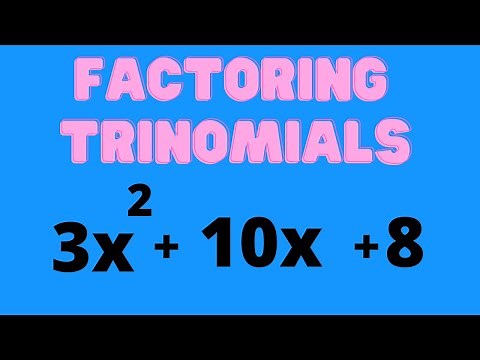 Factoring Trinomials ( Easy X Method )
