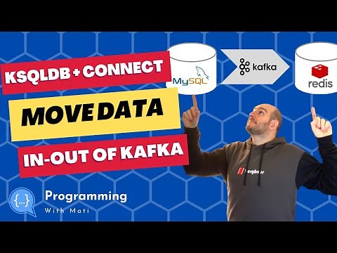 KsqlDB + Kafka Connect: Move data IN/OUT of Kafka with just SQL! Tutorial with MySQL and REDIS