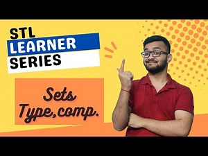 set() | Types | Internal working || C++ STL learner series Part 9