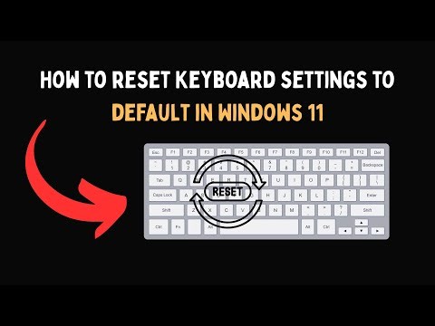 How to reset Keyboard settings to default in Windows 11