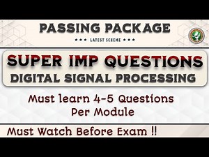DSP Important Questions - Passing Package ( Must Watch Before Exam Watch If You Want To Pass)