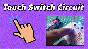 How to make Simple Touch Switch circuit using a Transistor | Basic electronics